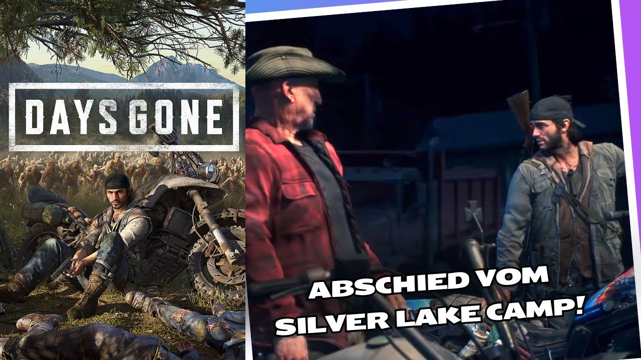 Days Gone Game Play deutsch; Abschied vom Silver Lake Camp!