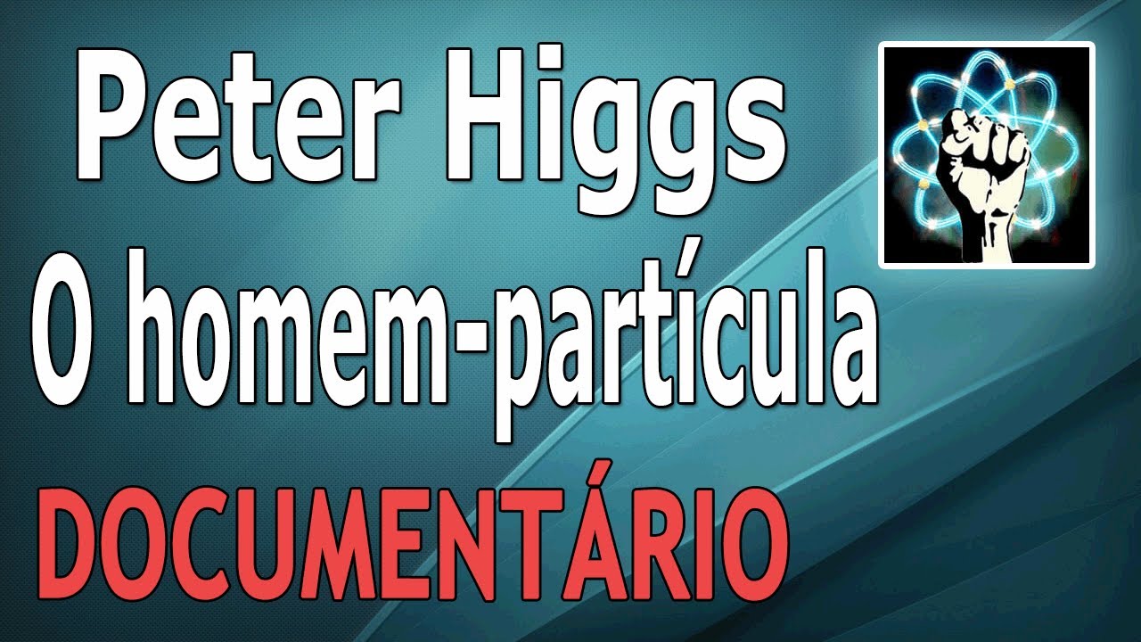 Peter Higgs - Particle Man (Document&aacute;rio-2013)