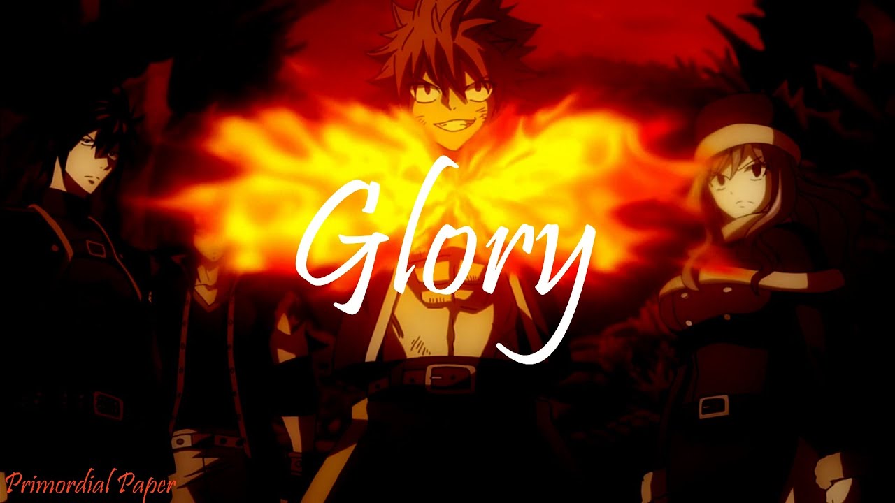 Fairy Tail vs Tartaros「AMV」- Glory