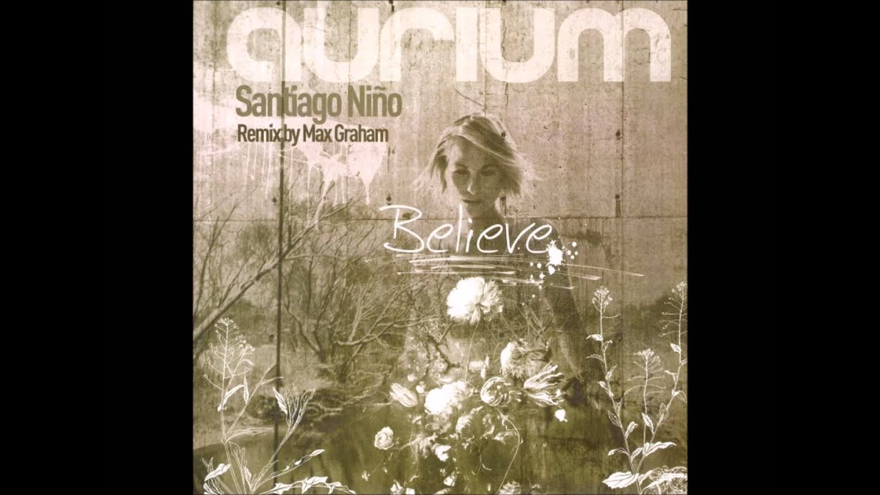 Santiago Niño ‎- Believe (Max Graham's Sidechain Remix) [2005]