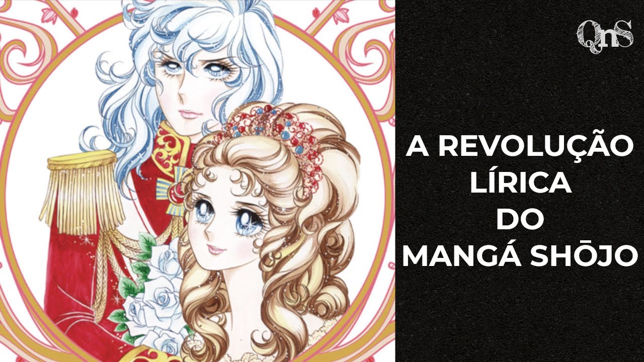 ROSA DE VERSALHES, de Riyoko Ikeda: A Revolu&ccedil;&atilde;o L&iacute;rica do Mang&aacute; Shoujo