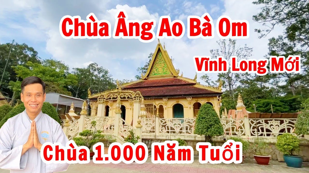 Chùa Âng Ao Bà Om, Ngôi chùa 1000 Năm Tuổi trên đất Vĩnh Long mới & Sự Tích Ao Bà Om của người Khmer