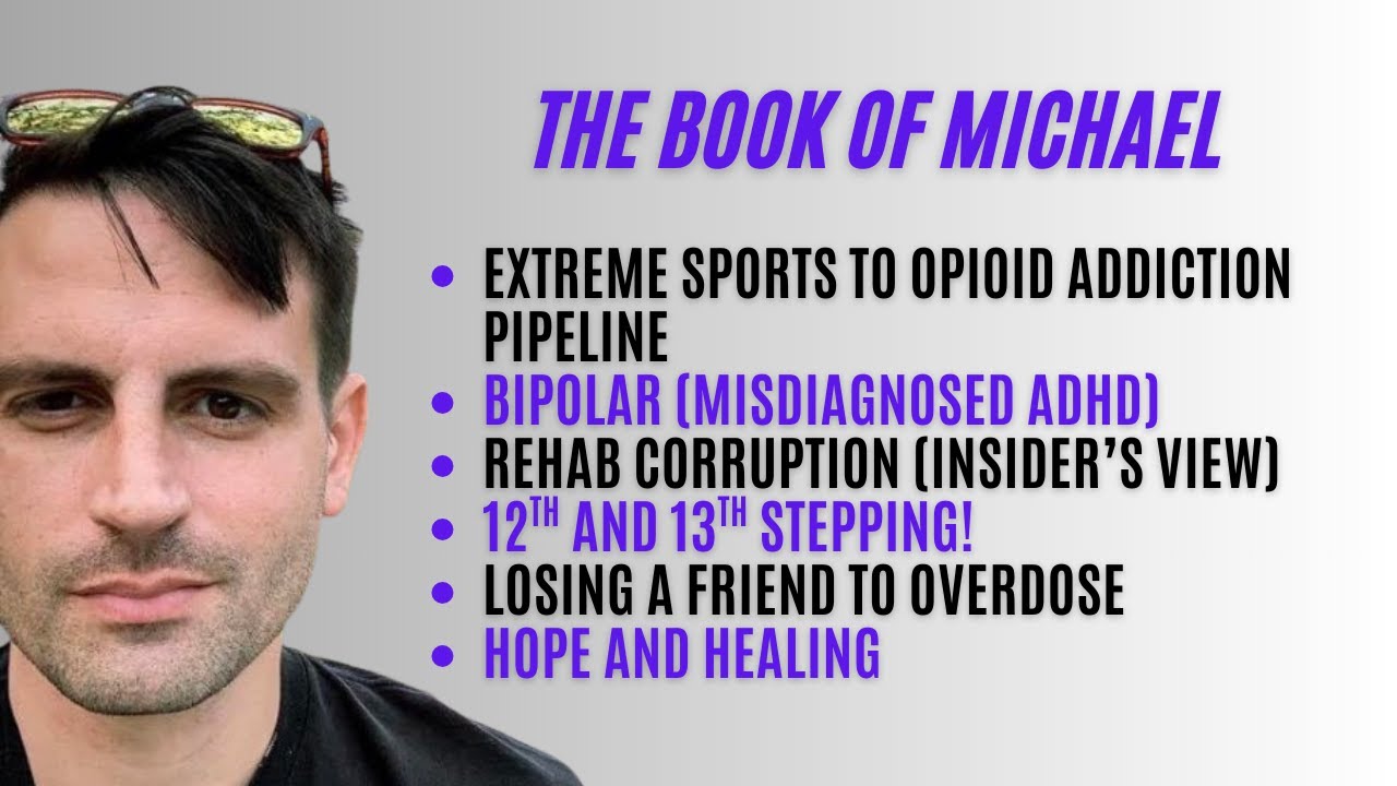 Interview: Extreme Sports / ADHD Meds to Opioid Addiction; 12th & 13th Stepping; & Rehab Corruption