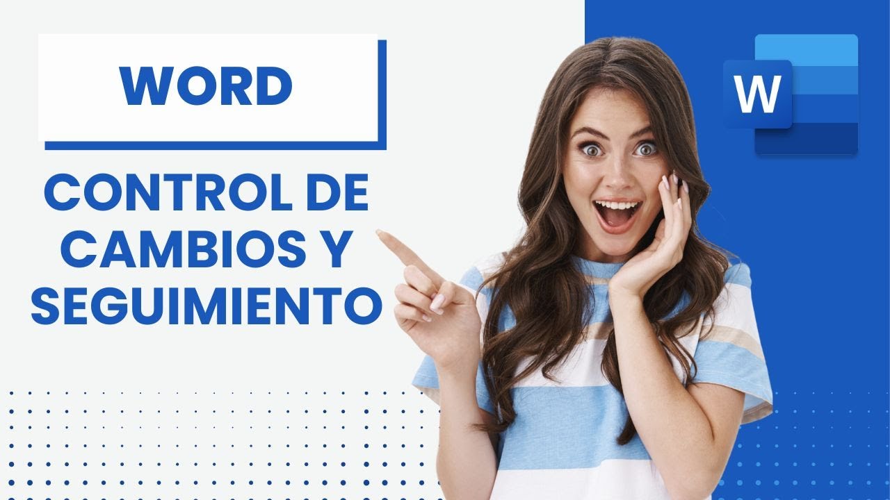 Domina el Control de Cambios en Word: Gu&iacute;a Esencial para Revisiones Colaborativas 🔄 | Tutorial Word