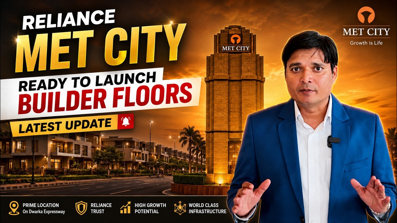 Floors By Reliance Met City in Sector 8 | Best Residential Area In Delhi NCR | Current Update 