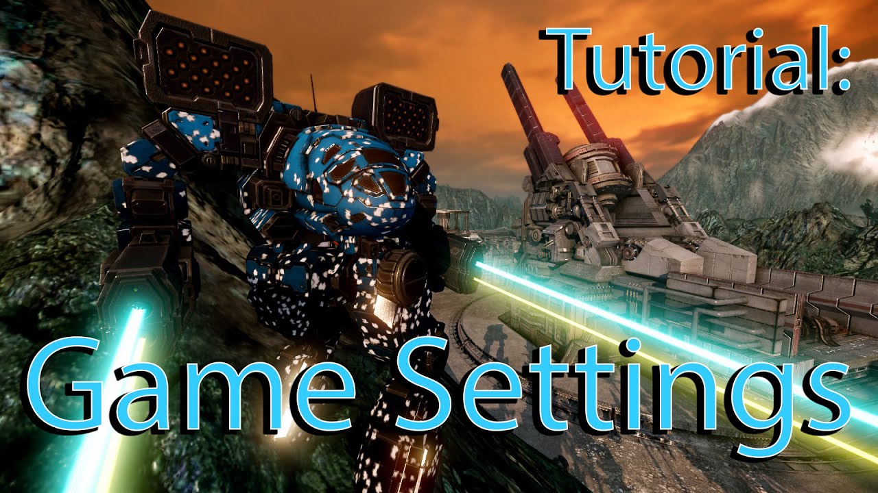 MWO Tutorial - Game Settings
