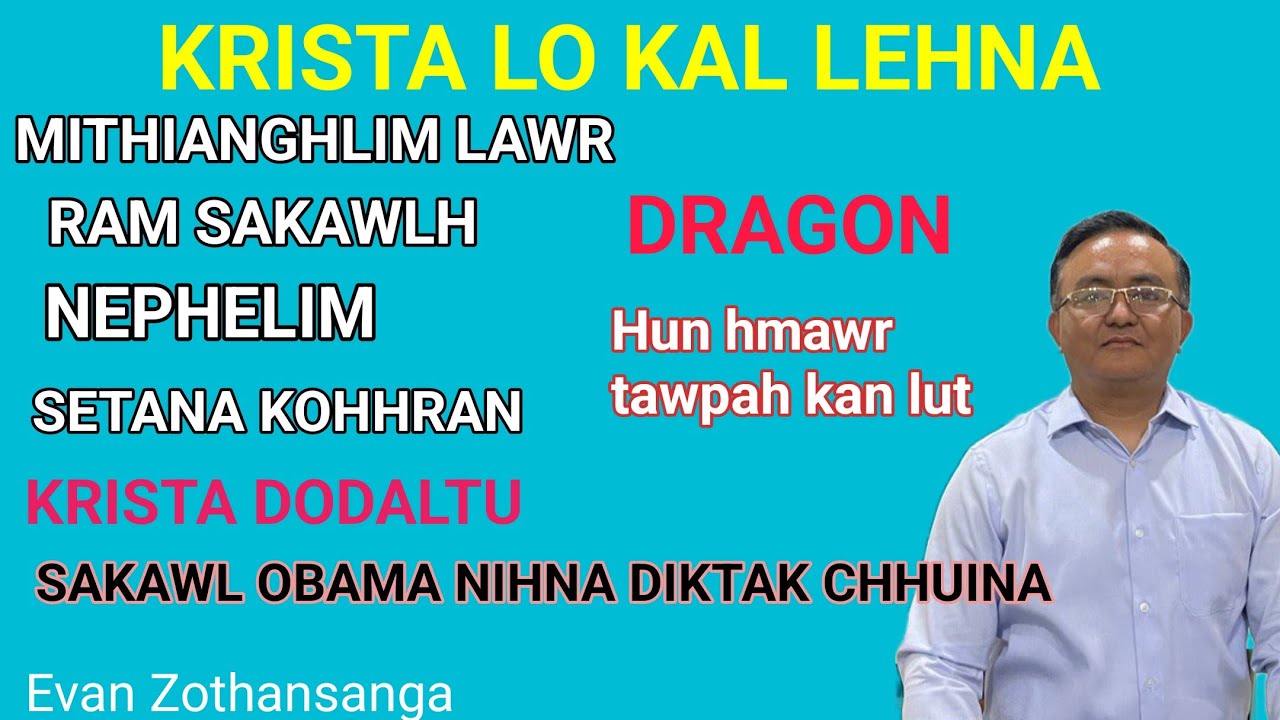 Krista lo kal lehna/Evan Zothansanga/Pathian Thutak/Mizo Sermon/Religious Education Online