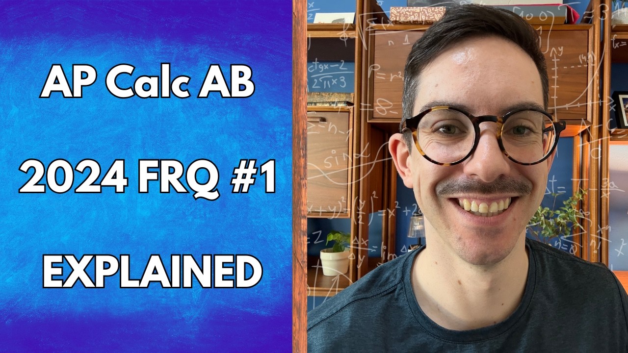 AP Calculus AB FRQ #1 Explained: 2024 Exam (Calculator)