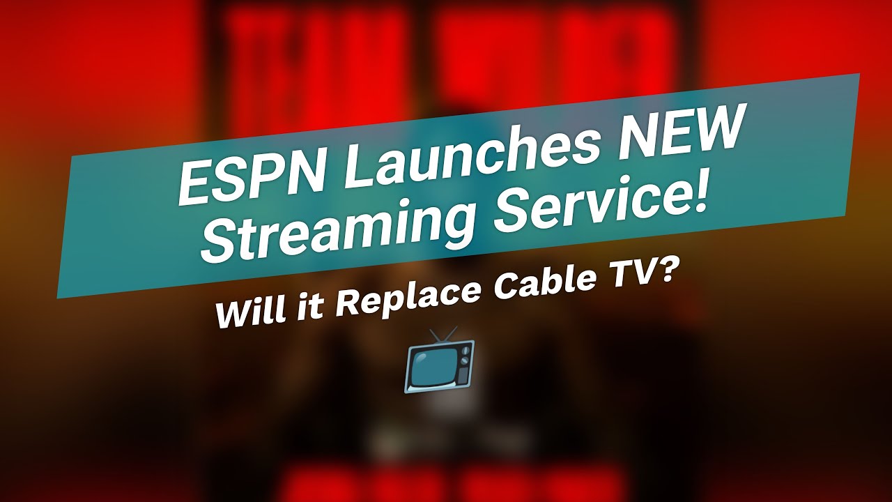 🚨ESPN's New Streaming Service! Will It Replace Cable?🤔