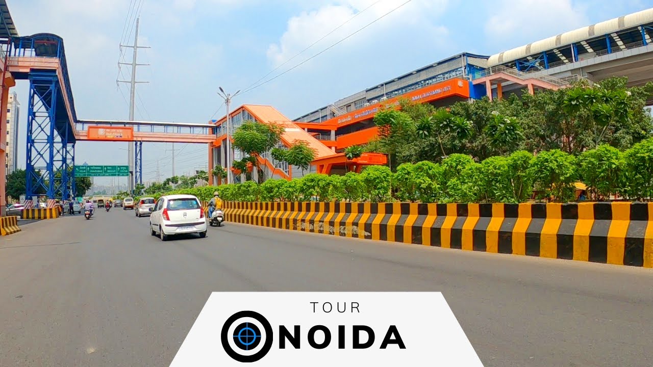 Noida City Tour | Noida Sector 51 to Electronic City and Indirapuram | New India - 2020