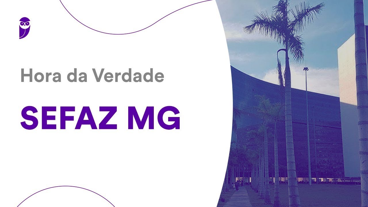 Hora da Verdade SEFAZ MG: Contabilidade Avançada e Contabilidade de Custos
