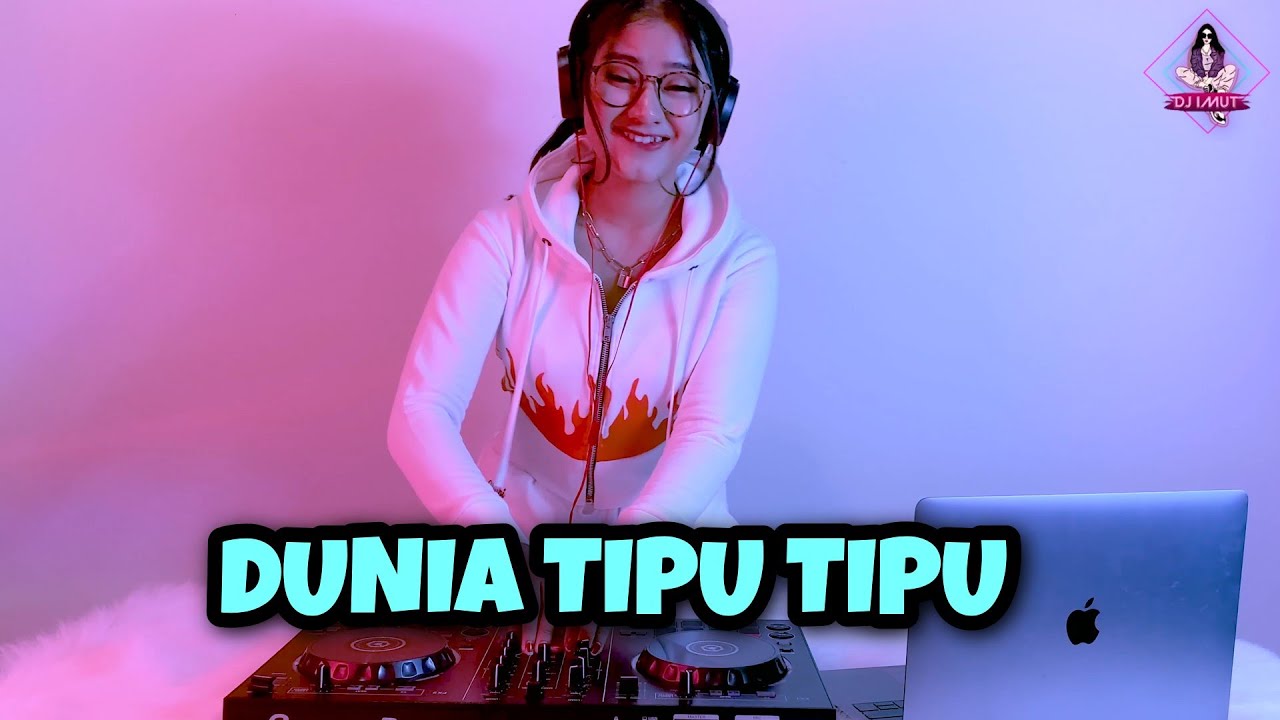 DUNIA TIPU TIPU X UMBERELA (DJ IMUT REMIX)