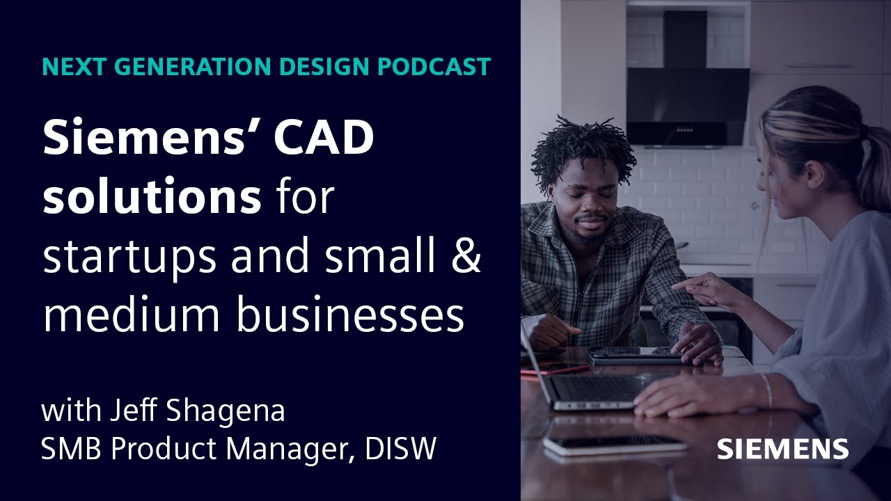 Siemens' Best CAD Solutions for Startups and Small & Medium Businesses (SMB)