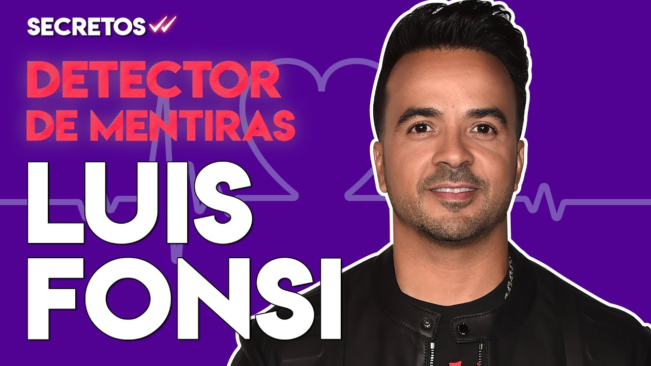 Luis Fonsi pasa por el detector de mentiras y nos deja varios #Secretos