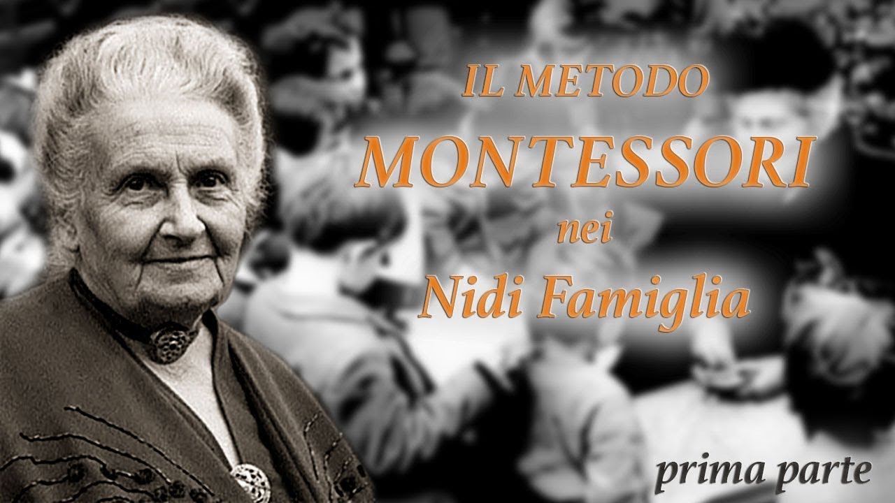 Il metodo Montessori applicato nei Nidi Famiglia - Parte 1