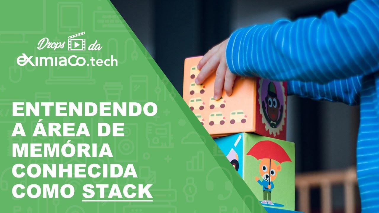 Entendendo a área de memória conhecida como Stack
