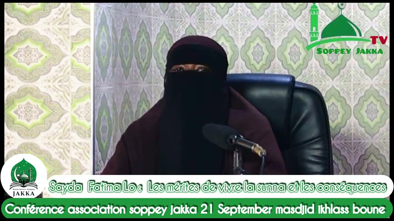 Parti 1 Conférence association soppey jakka dimanche 21 septembre avec sayda Fatima lo.  