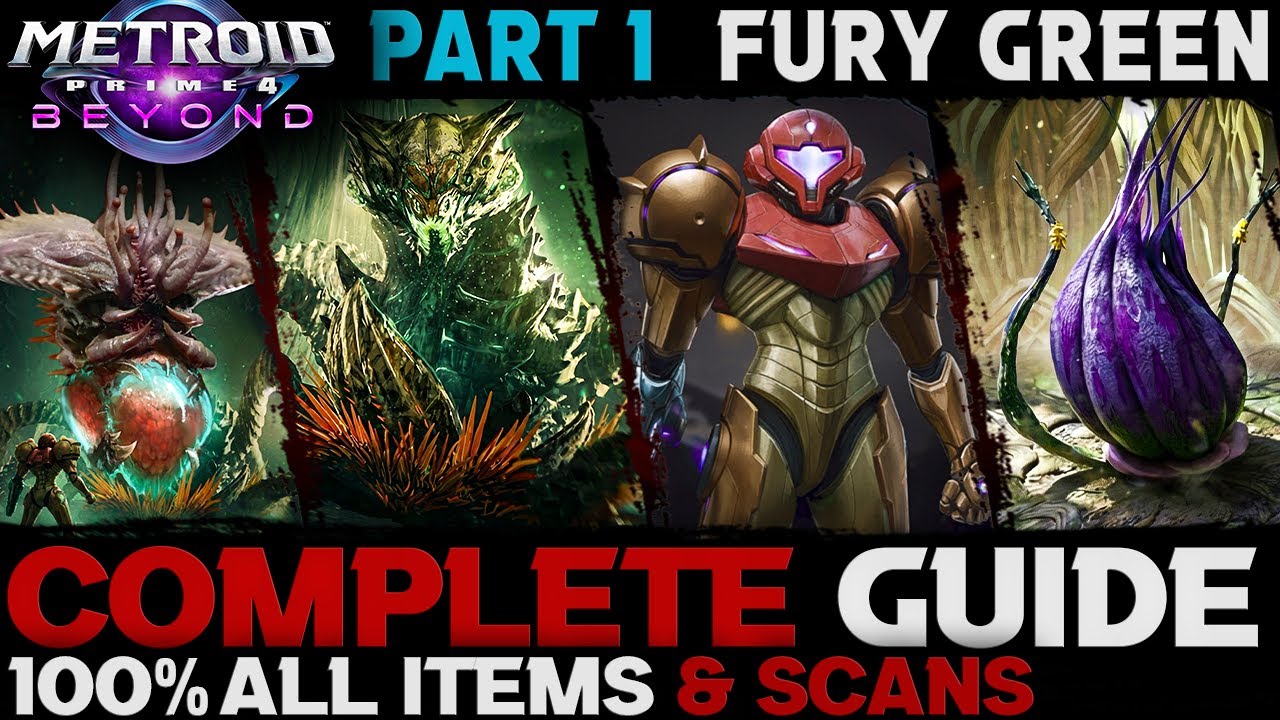 Metroid Prime 4: Complete Guide - 100% Scans & Items - Part 1 (Fury Green)