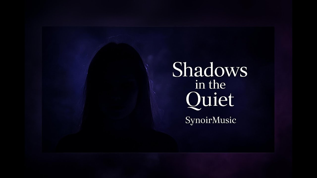 Shadows in the Quiet - AI Dark - Pop (Official Audio) &lrm;⁨@SynoirMusic