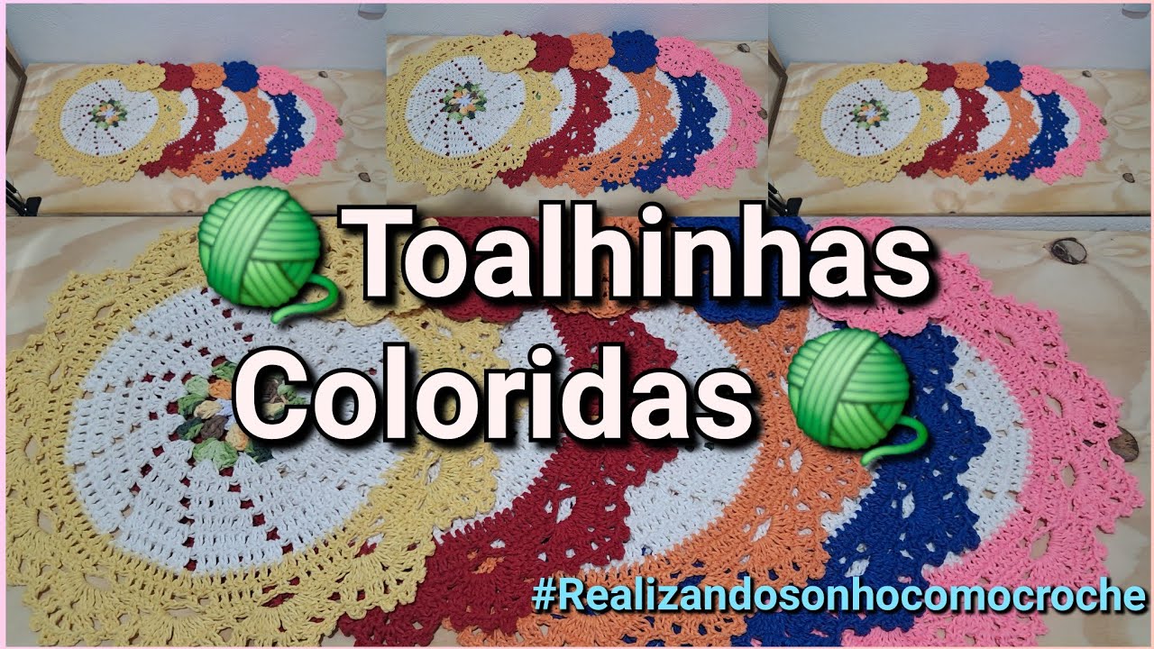 Toalhinhas coloridas #realizandosonhocomocroche