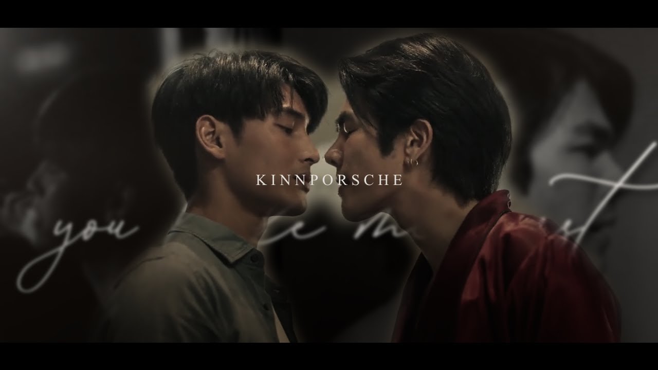 kinn & porsche // you broke me first [1x05]