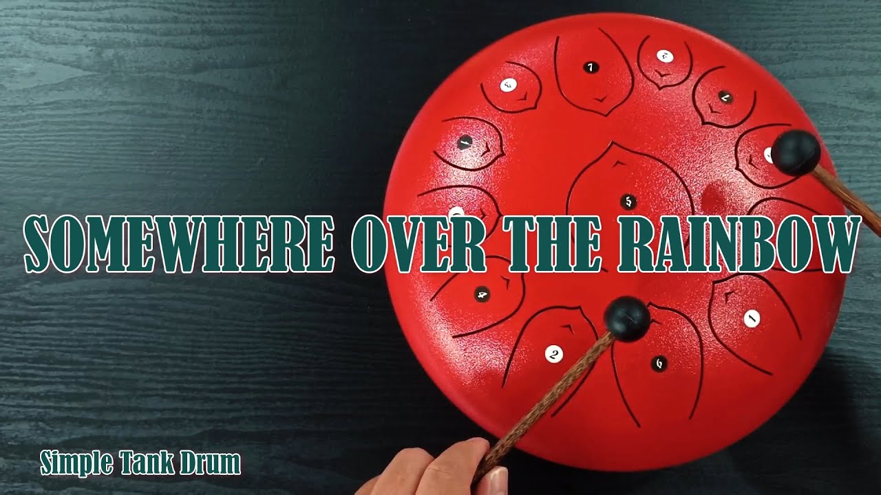 Somewhere Over The Rainbow - 13 Tone Tank Drum Cover
