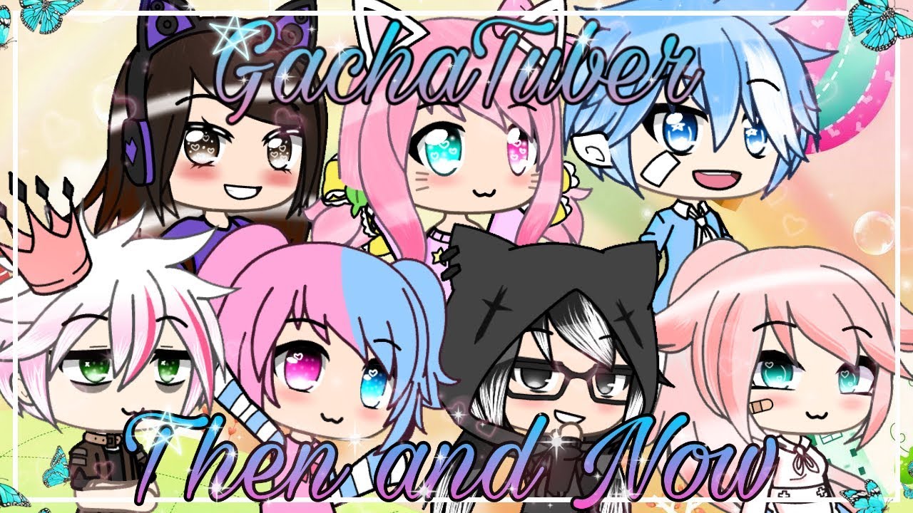 GachaTuber Then and Now || Meme evolution