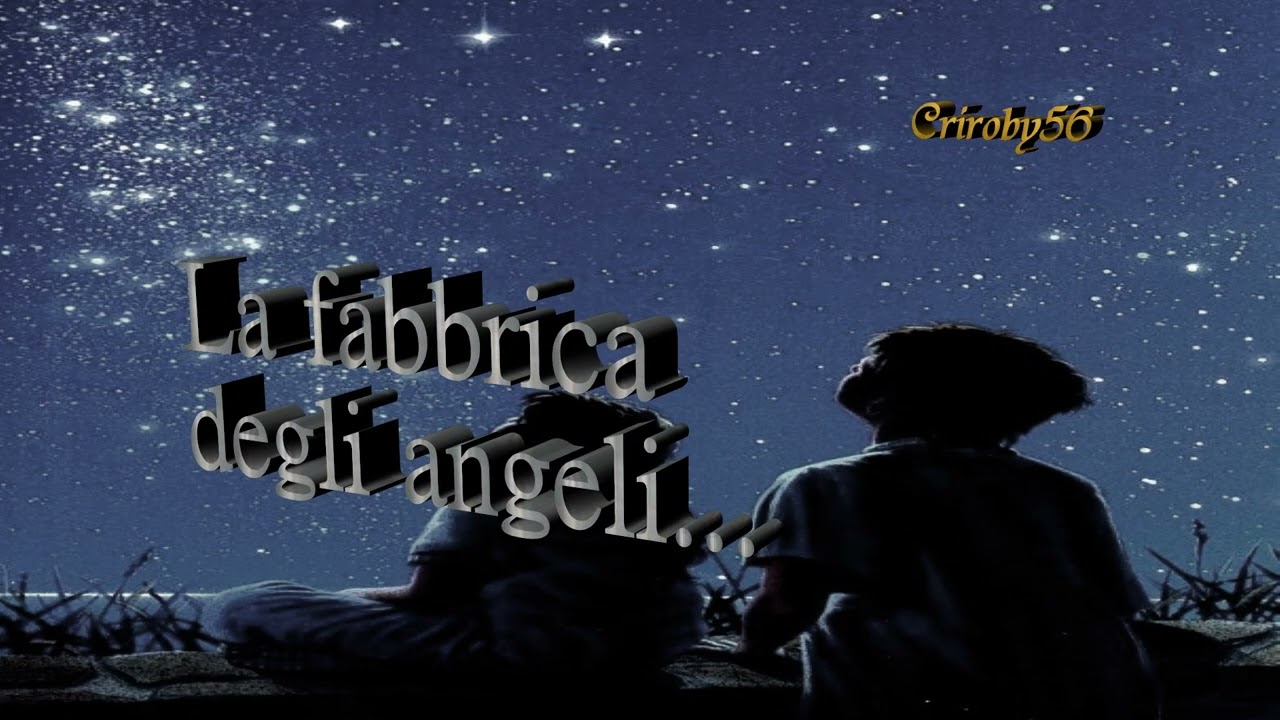 LA FABBRICA DEGLI ANGELI 2007
