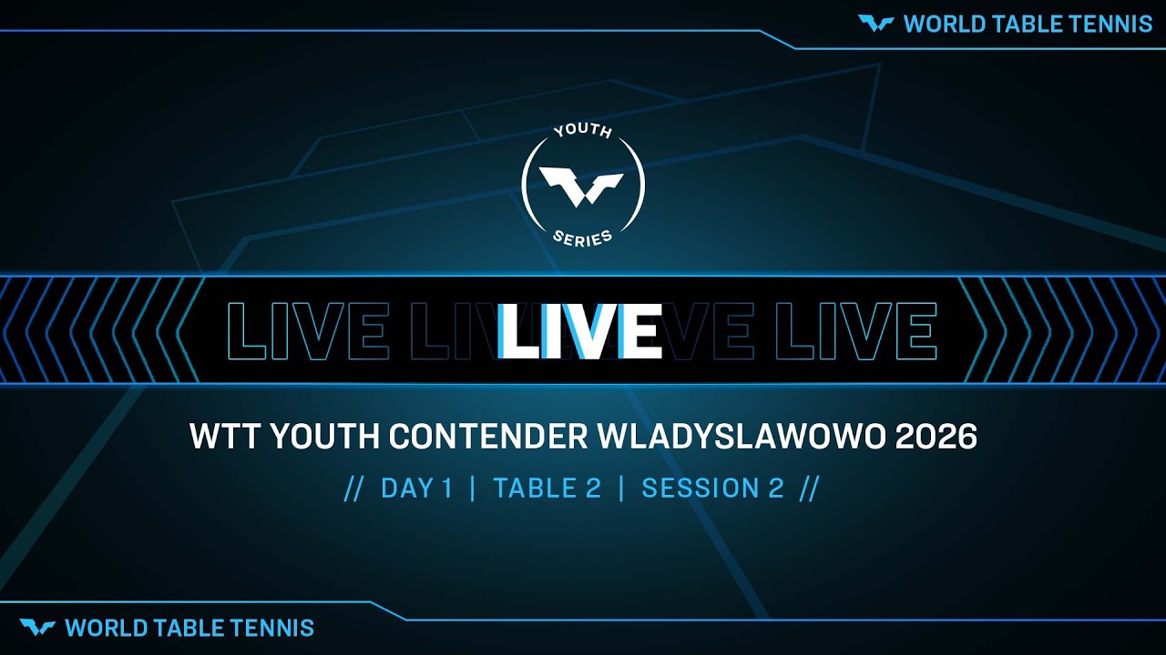 LIVE! | T2 | Day 1 | WTT Youth Contender Wladyslawowo 2026 | Session 2