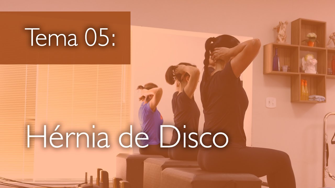 Tema 05 - Hérnia de Disco