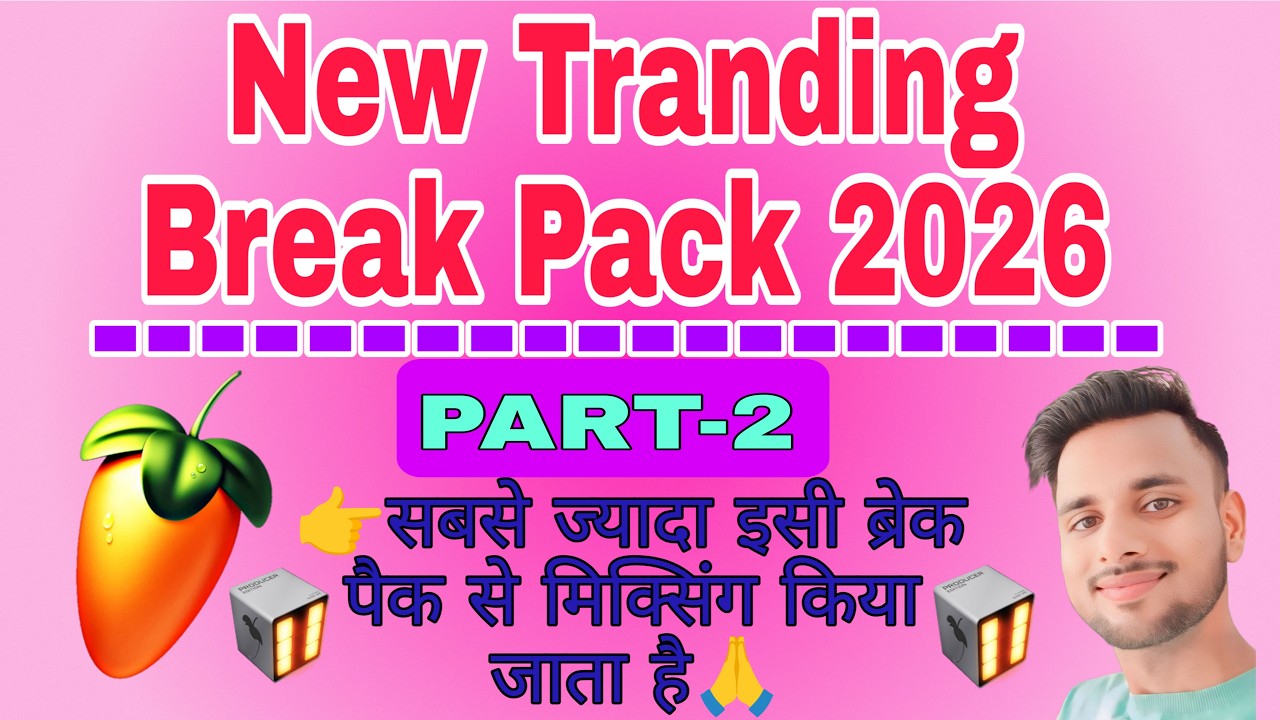 New Trending Break Pack 2026 Part 2 | Dj Mixing Break Loops Packs | Break Pack Download | FL Studio
