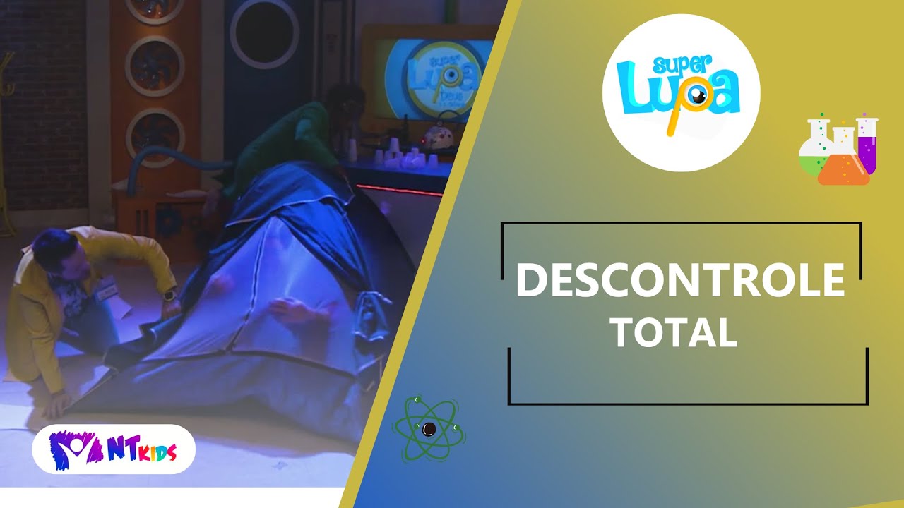DESCONTROLE TOTAL - SUPER LUPA