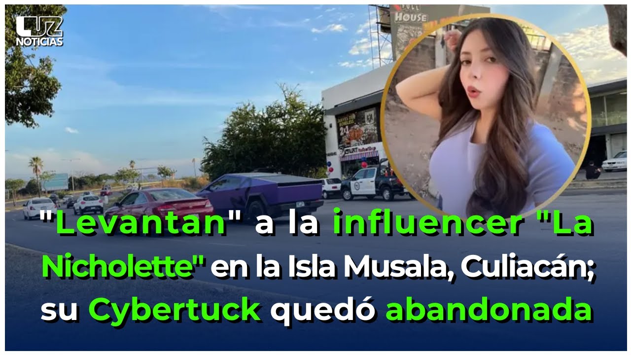 Así fue el levantón de la influencer "La Nicholette". La bajaron de su Cybertruck en la Isla Musala.