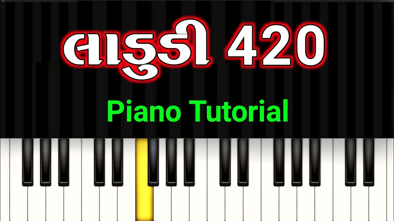 Ladudi 420 | Piano Tutorial | Gujju Piano | Mari Janudi To 420 | How To Play Piano | Janudi 420 | 🔥🔥