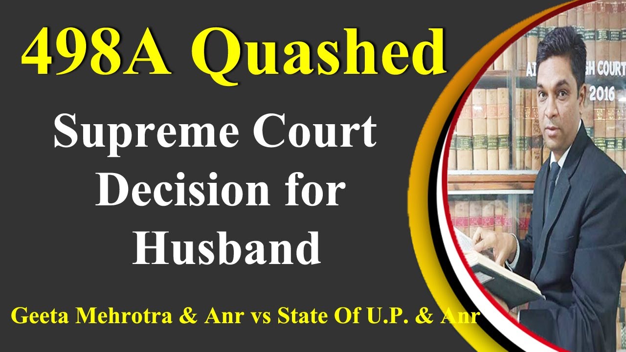 498A Quash | Supreme Court Decision for Husband | Legal Knowledge | By Expert Vakil