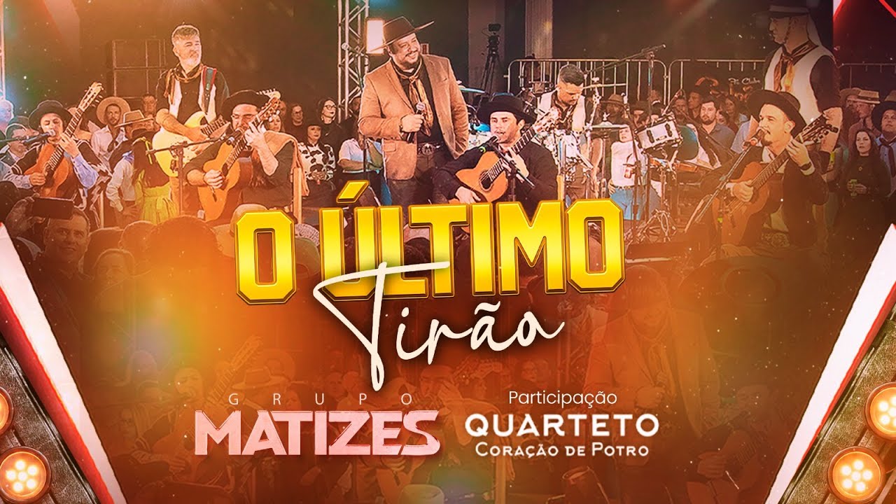 O ÚLTIMO TIRÃO - GRUPO MATIZES PART. QUARTETO CORAÇÃO DE POTRO ( DVD FÉ )