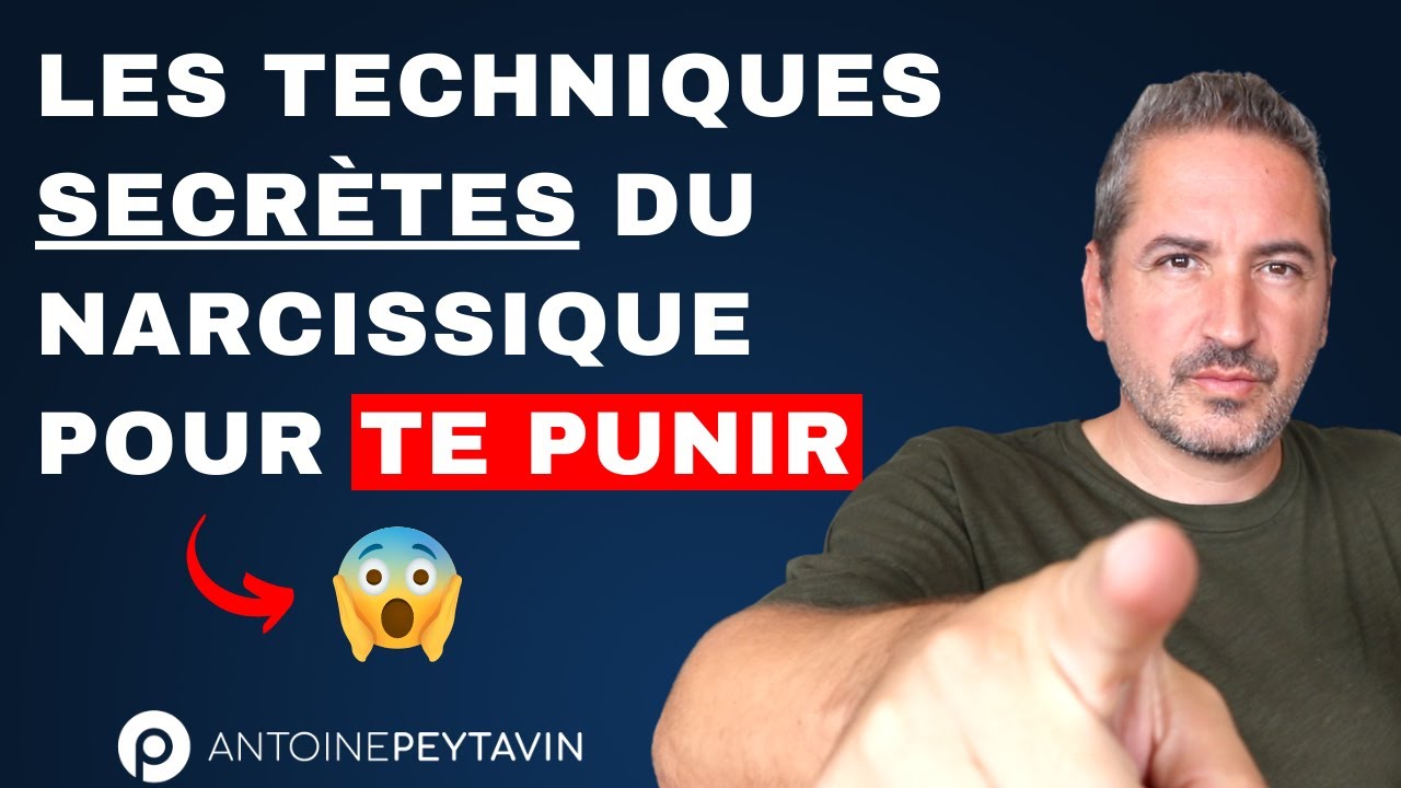 7 tactiques secrètes du Pervers Narcissique pour te punir