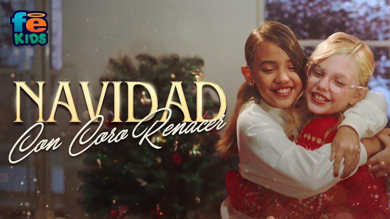 Navidad Con El Coro Renacer En Fe Kids