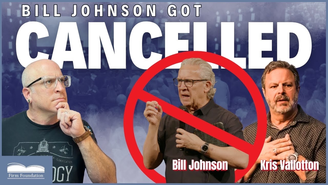 Bill Johnson Got Cancelled? Will Kris Vallotton Get Cancelled?