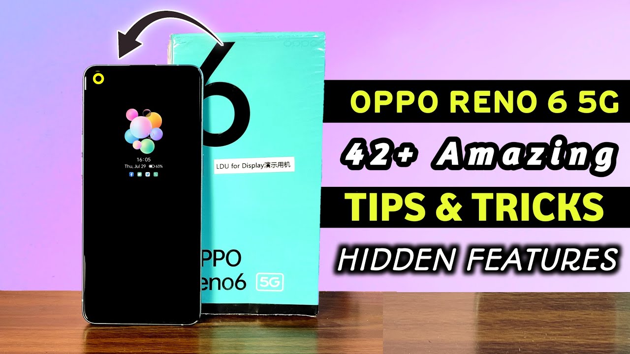 Oppo Reno 6 Tips & Tricks | Oppo Reno 6 5G 42+ Hidden Feature Tips & Tricks In Hindi