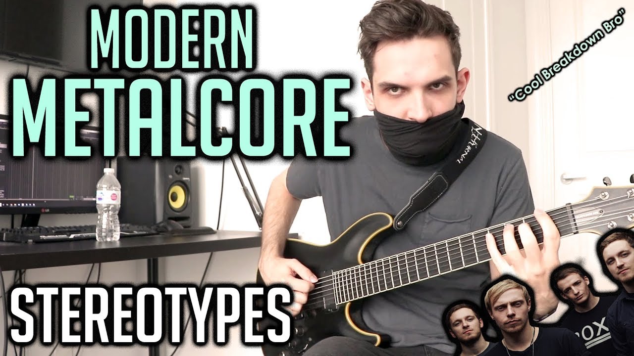 The Most Used Modern Metalcore Stereotypes (FEAT. Andrew Baena)
