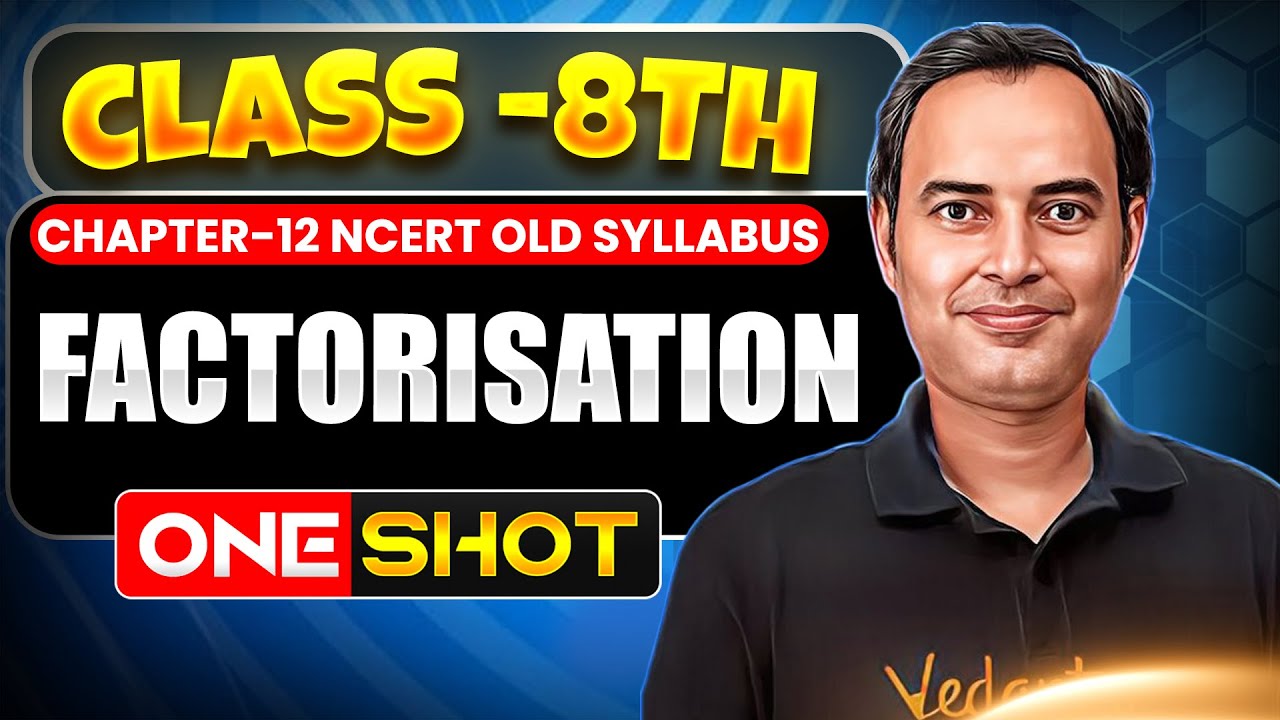 Factorisation One-Shot | NCERT Class 8 Ch-12 | Rajiv Sir