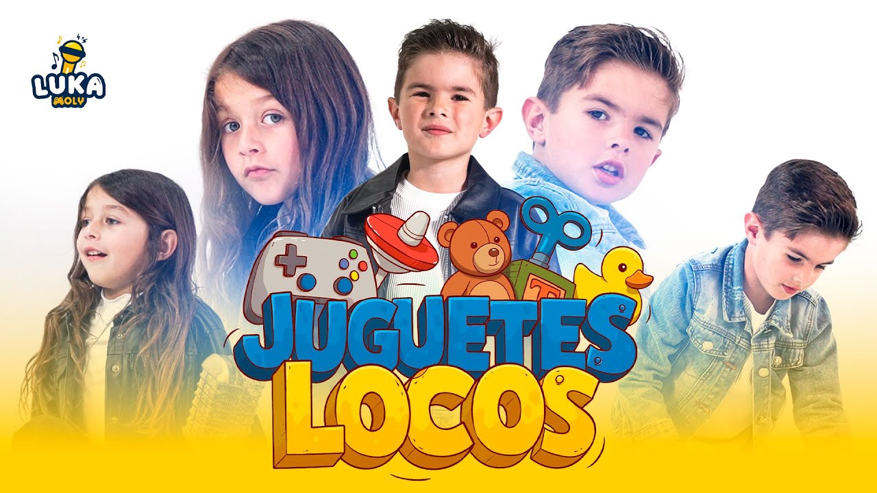 Luka Moly - Juguetes Locos (Video Oficial)
