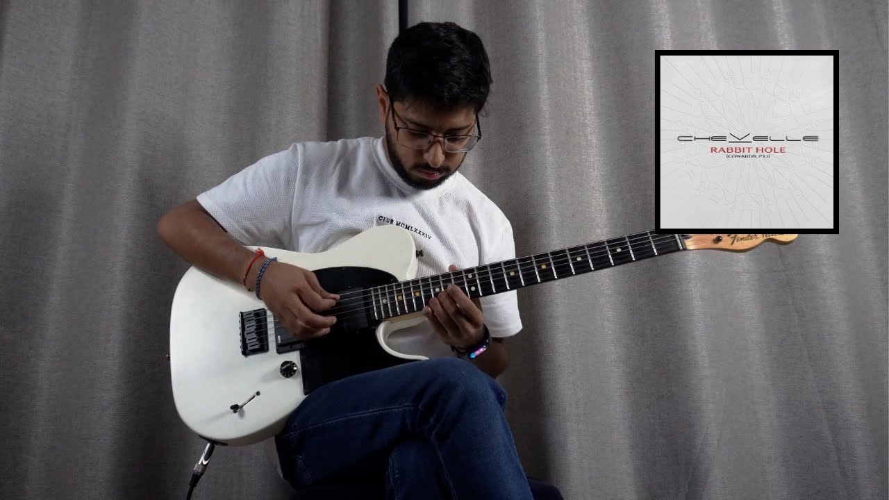 Chevelle-Rabbit Hole(Cowards, Pt.1) Guitar Cover