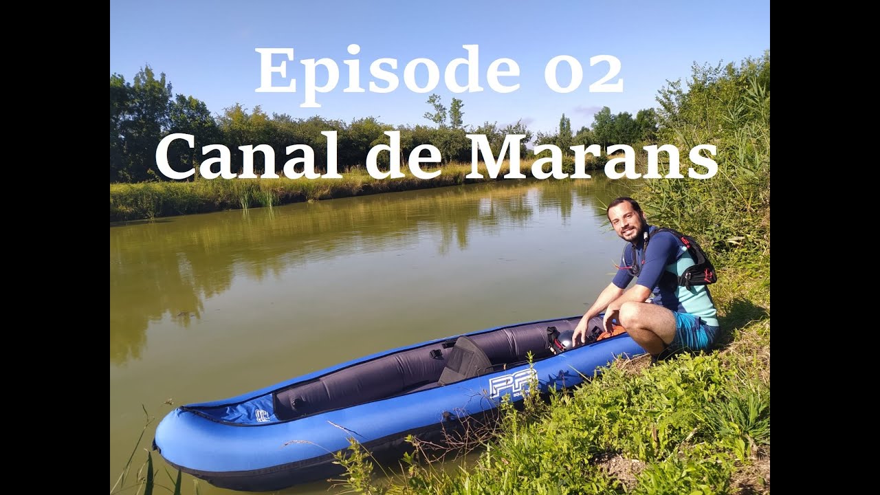 L'aventure à deux pas - Episode 02 - Canal de Marans