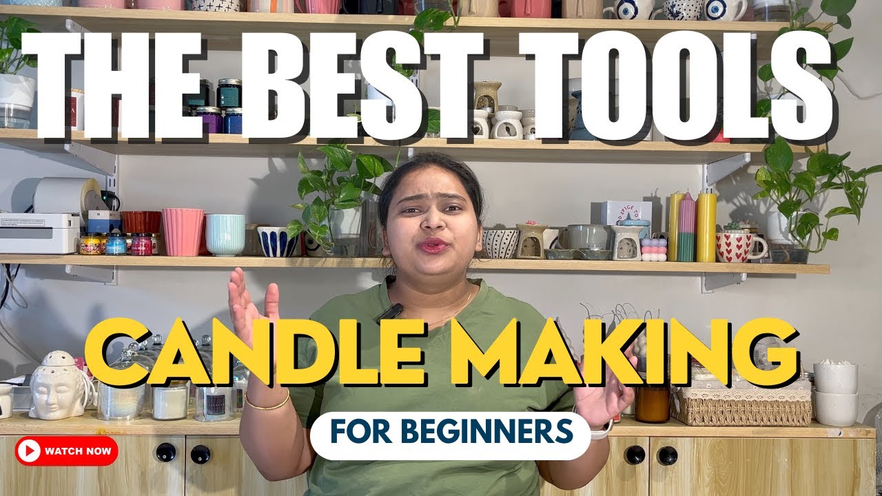 10 Tools You Actually Need to Start Candle Making at Home | Candle Making for Beginners