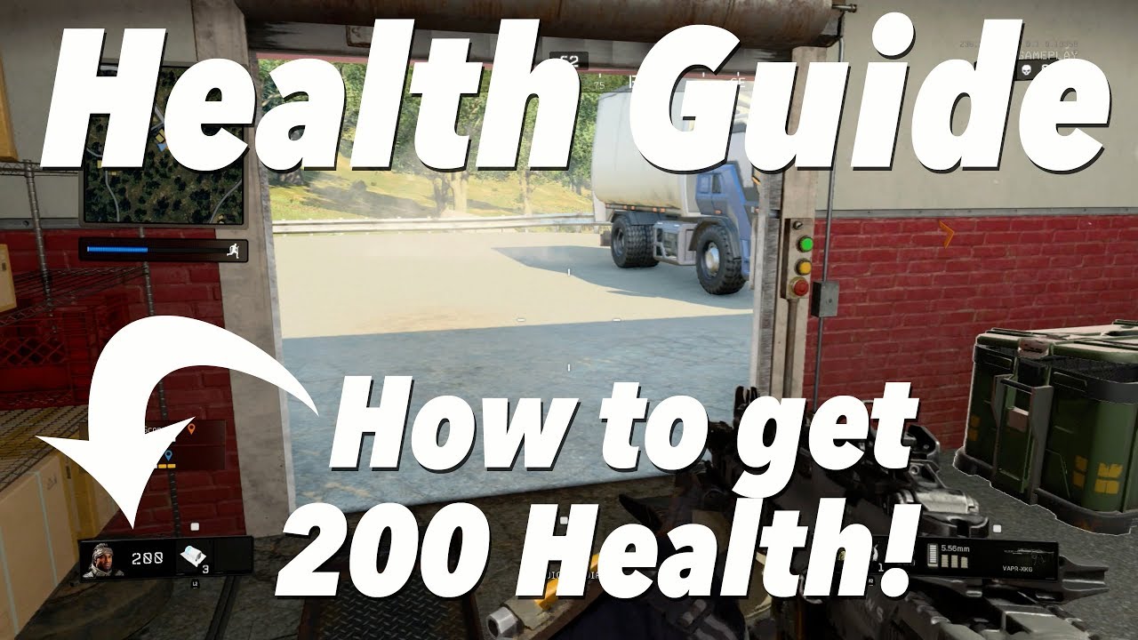 Health Guide! How to get 200 Health! (BLACKOUT:BO4)
