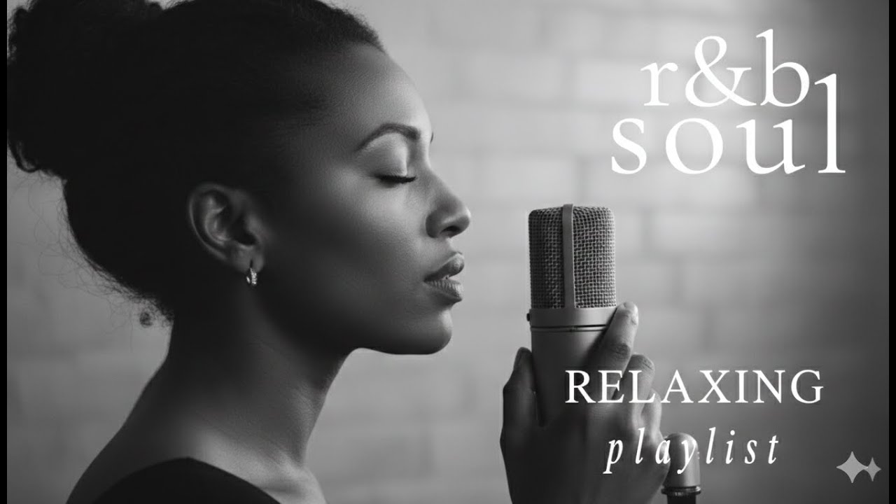 Mellow R&B Soul 🎶 Smooth Focus Music
