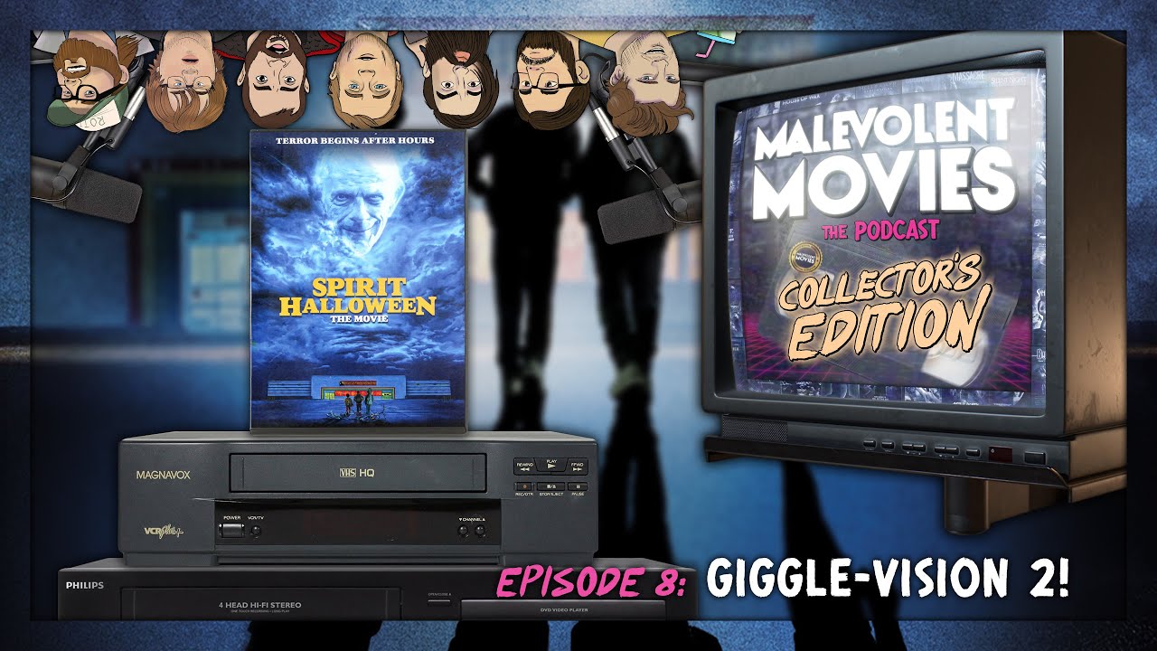 Collector's Edition Episode 8 | Spirit Halloween (2022) | Malevolent Movies the Podcast