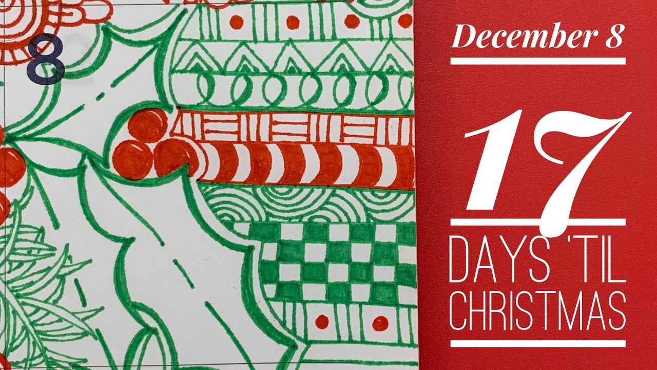 How to Zentangle Holly into my Giant Quigtangle Zendoodle Christmas Countdown Day 8